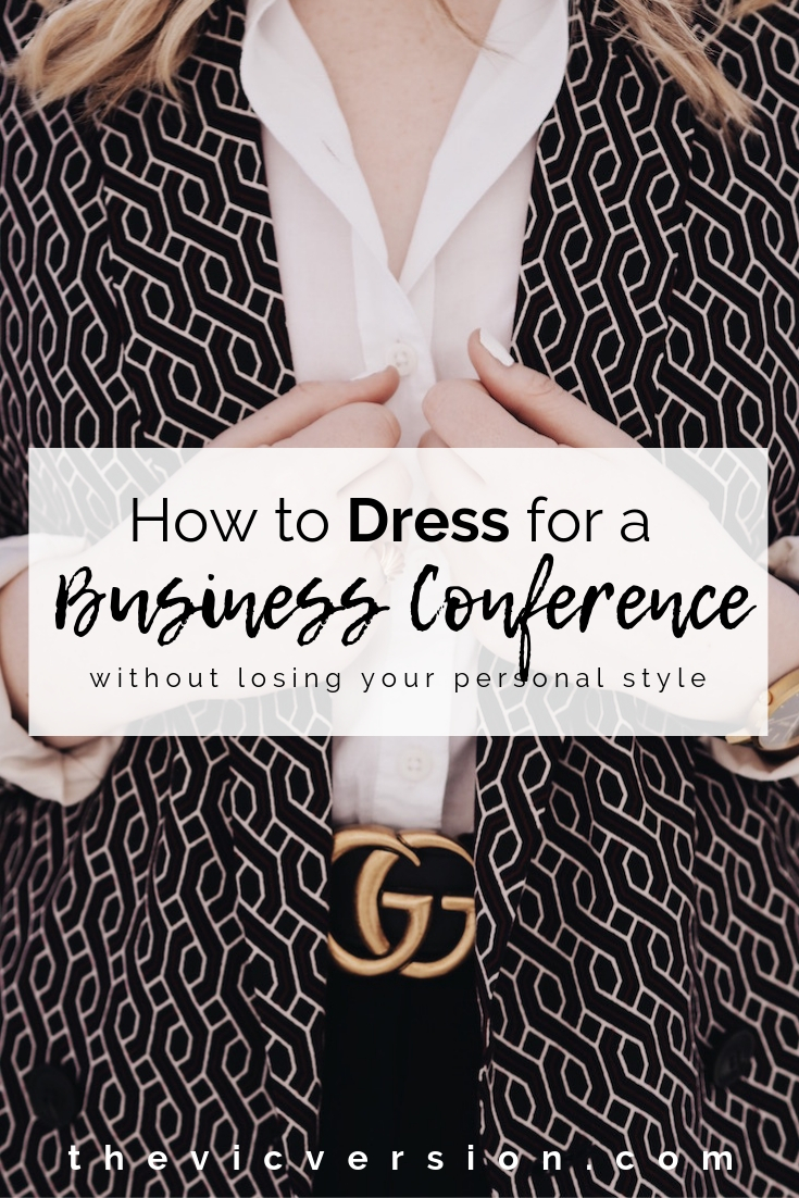 how to dress for a business conference without losing your personal style