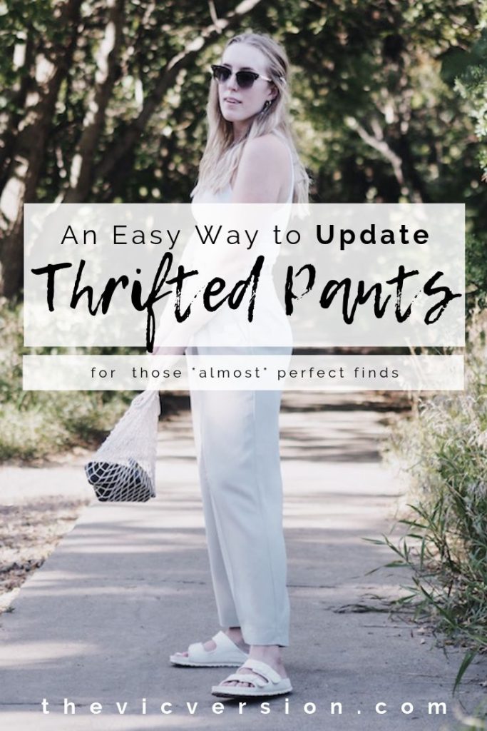 An Easy Way to Update Thrifted Pants - The Vic Version